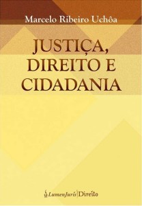 Justiça, Direito e Cidadania (Ano: 2014)